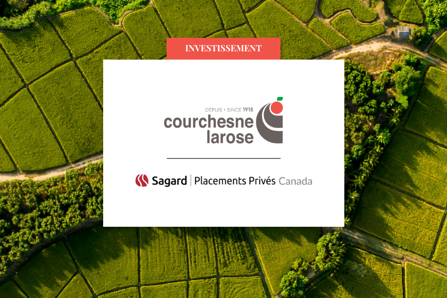Investissement dans le Groupe Courchesne Larose par Sagard Placements Privés Canada